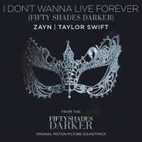 Taylor Swift & ZAYN - I Don't Wanna Live Forever.mp3