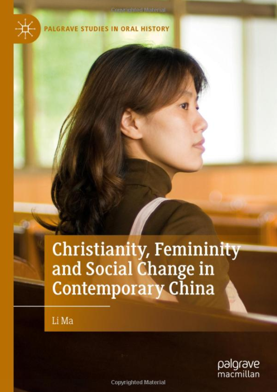 Christianity, Femininity and Social Change in Contemporary China (2019)