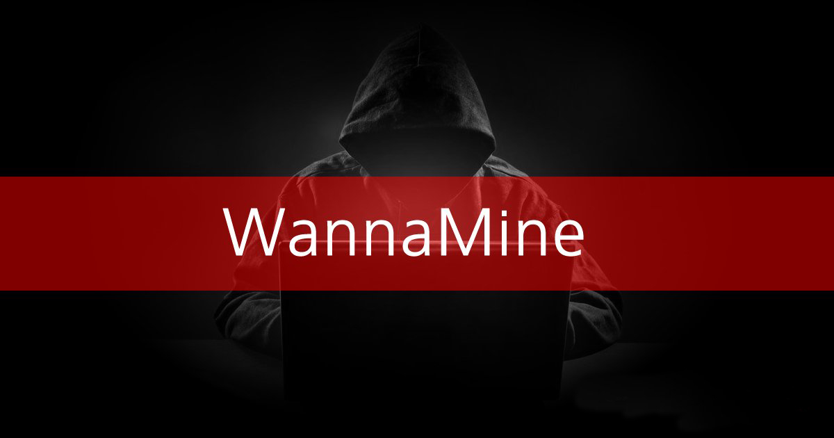 应急响应—WannaMine4.0