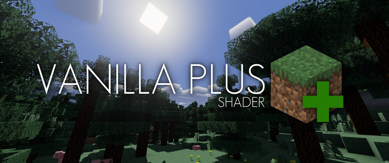 1 15 2 1 12 2 Vanilla Plus Shader 原版 生存光影 一个光影承载n种效果 Mod衍生资源 Minecraft 我的世界 中文论坛 手机版 Powered By Discuz